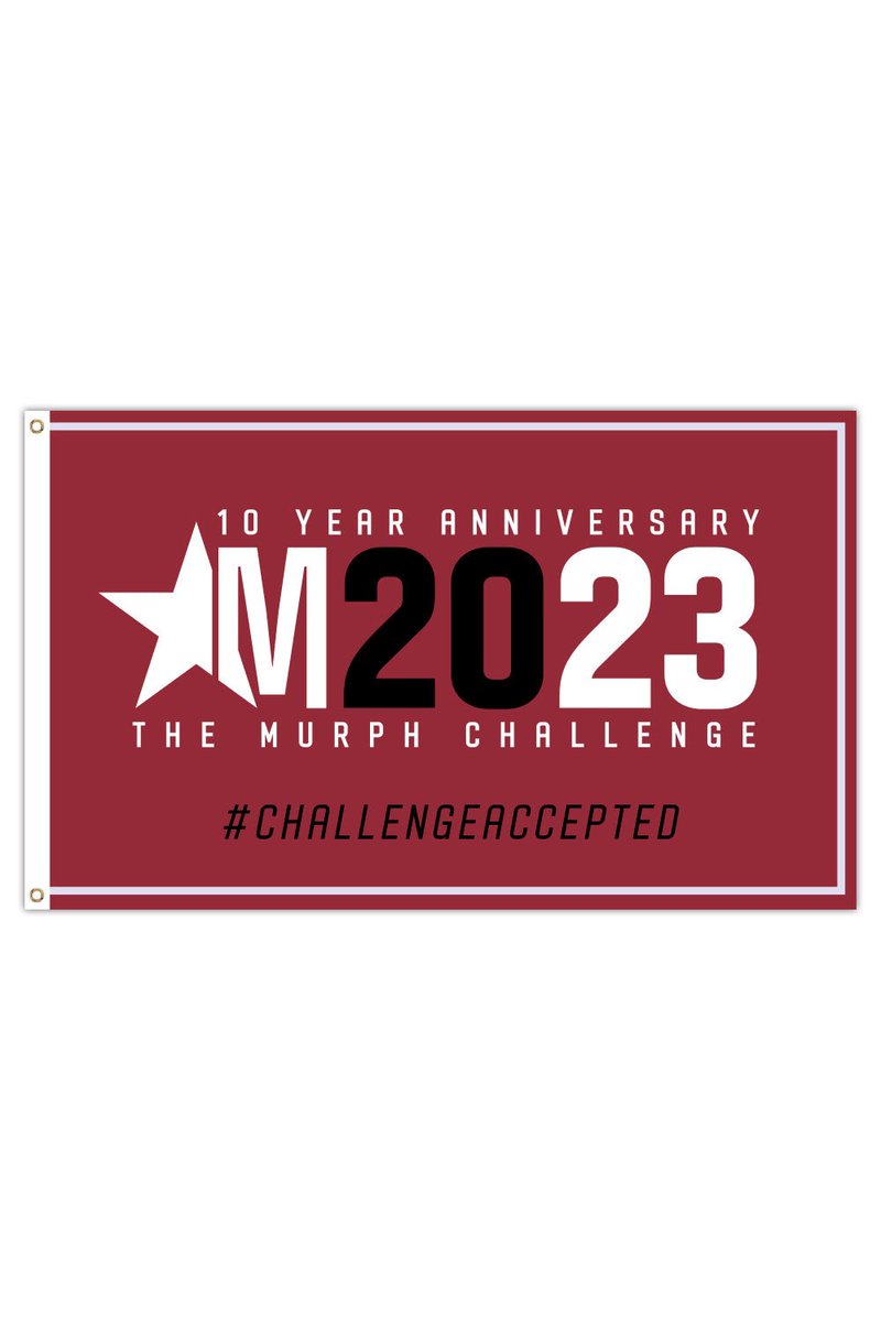 FLAGS FOR 2023!!! A little something special for our 10 Year Anniversary that you can carry during the first and last mile of Murph this year when you #takethechallenge! PRE-ORDER NOW themurphchallenge.com/collections/sh…