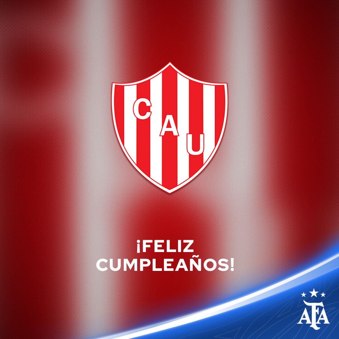 afa's tweet photo. #FelizCumple La Asociación del Fútbol Argentino saluda a @clubaunion en un nuevo aniversario de su fundación. ¡Felicidades! 🎉🎊 https://t.co/rMxyCTVJ7U