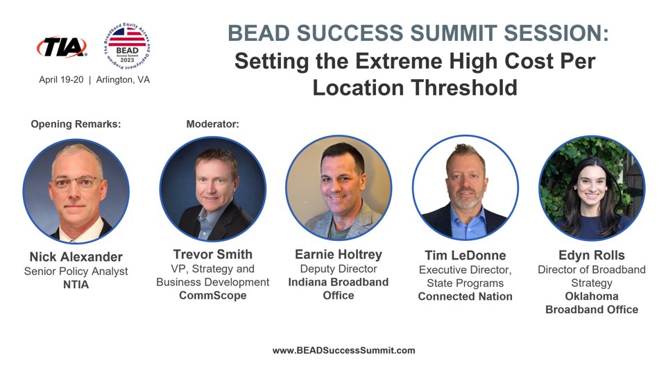 TIAonline's tweet photo. The #BEADSuccessSummit is next week! One session will cover the NoFO requirement: Setting the Extreme High Cost Per Location Threshold with opening remarks from @NTIAgov and panelists from the broadband offices of Indiana &amp; Oklahoma, @connectednation, and moderated by @CommScope. https://t.co/6wXNSlUbm4