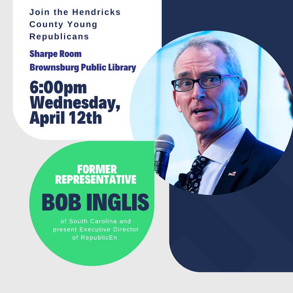 Hendricks County YRs are hosting Former U.S. Rep. Bob Inglis of South Carolina on Wednesday, April 12 in Brownsburg.

He's currently the president of RepublicEn, a project of the Center for Climate Change Communication at George Mason University.

Join them!