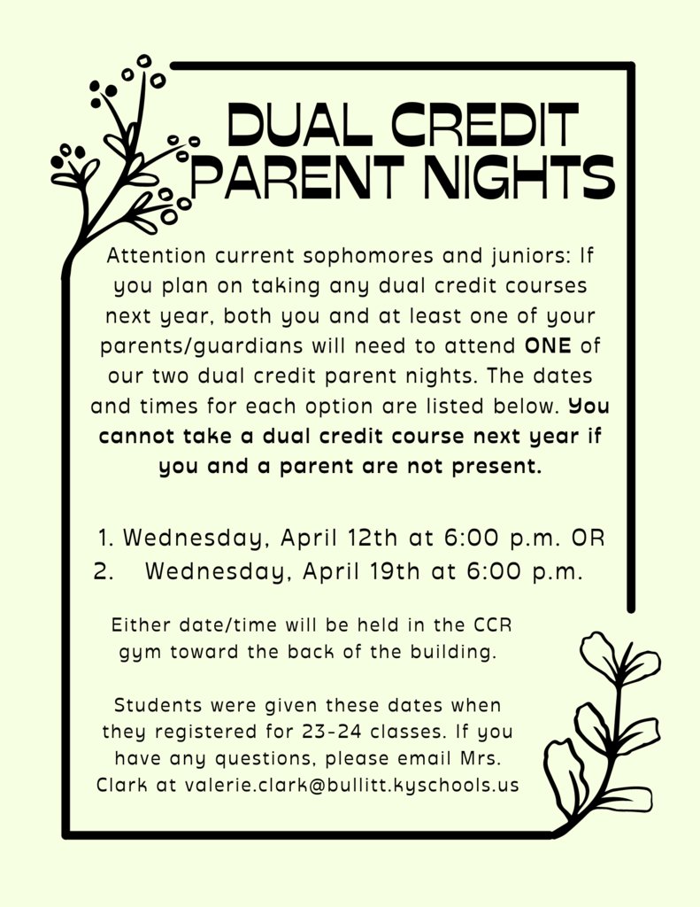Current sophomores and juniors who registered for dual credit courses for the 23-24 school year should plan to attend ONE dual credit parent night