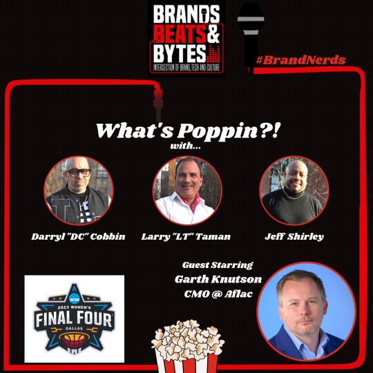 brandbeatbyte's tweet photo. What’s happening Brand Nerds?! For this latest episode we have an  extra spicy “What’s Poppin?!” for y’all, your favorite Brand Nerd Trinity Darryl “DC” Cobbin, Larry “LT” Taman &amp; Jeff Shirley get into this year's thrilling Women's NCAA Final Four. 
https://t.co/3WyAPoutl7 https://t.co/1IwFwmTBYq