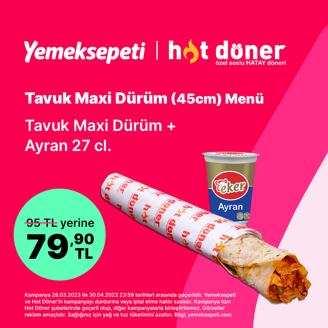 Bu akşamın menüsü hem lezzetli hem de indirimli! 🔥 Hot Döner Tavuk Maxi Dürüm (45cm) Menü sadece 79.90 TL! 😋