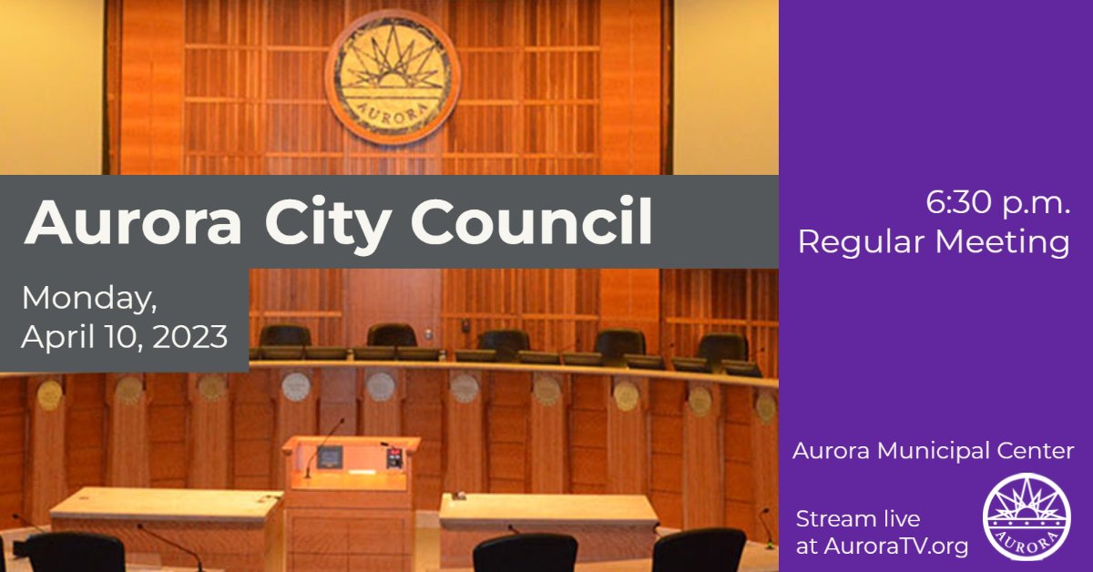 City of Aurora, CO on Twitter "The Aurora City Council holds a regular