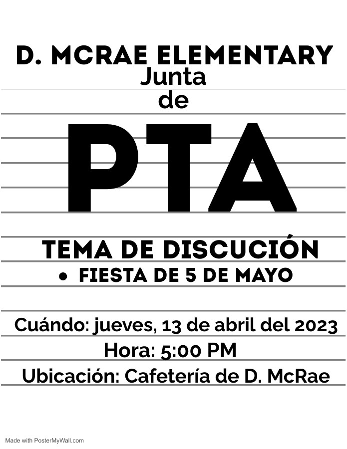 Happy Monday D. McRae families!  Thank you for participating in a great Science night last week. This is a reminder that we have a PTA meeting on Thursday to dicuss our cinco De Mayo - celebration! We hope to see you on Thursday at 5:00!