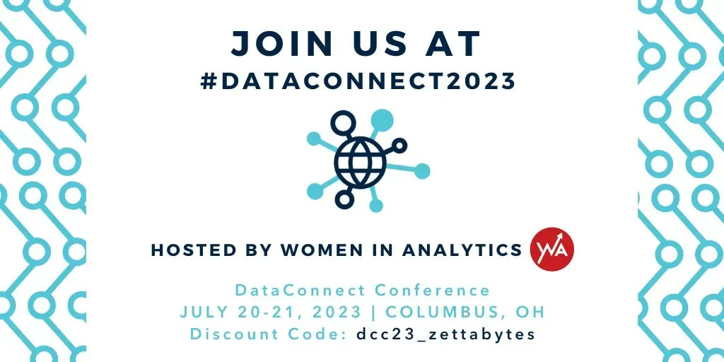 Join us at the @wia_community DataConnect 2023 Conference! Individuals of all genders and technical skill-levels are welcome!' Register here! Zetta Stars, add discount code “dcc23_zettabytes” to receive 15% off!: buff.ly/3JIF2CO