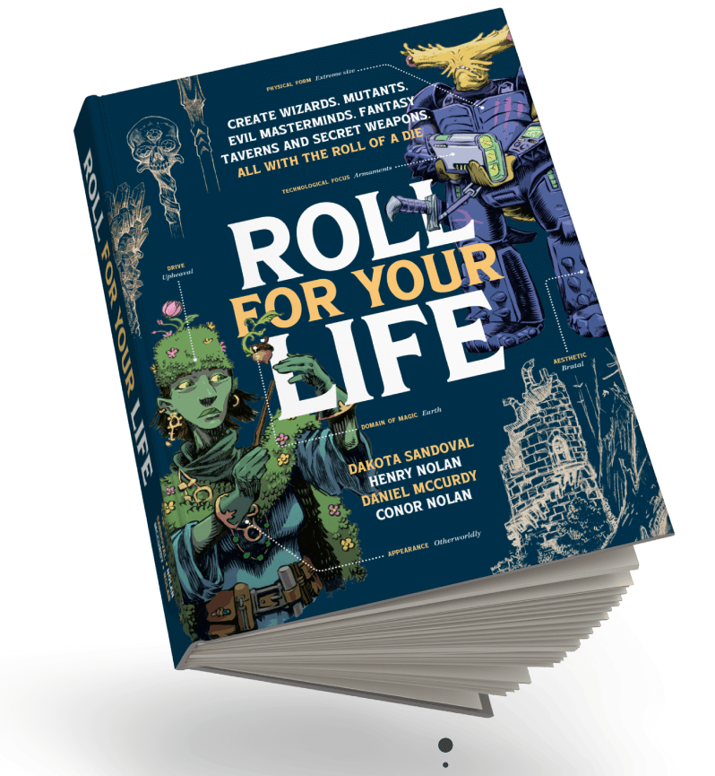 conor_draws's tweet image. The time has come. Introducing, Roll For Your Life. An illustrated activity book that helps you create heroes, monsters, worlds, and weapons with the roll of a die.