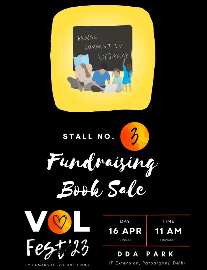 FUNDRAISING BOOKSALE

We are thrilled to announce that the next fundraising book sale for @BansaLibrary will take place at VolFest'23.

Date: 16th April, 2023 
Time: 11 am onwards 
Venue: DDA Park, IP Extension, Patparganj 1 min walking from Indraprastha Metro Station Blue Line.