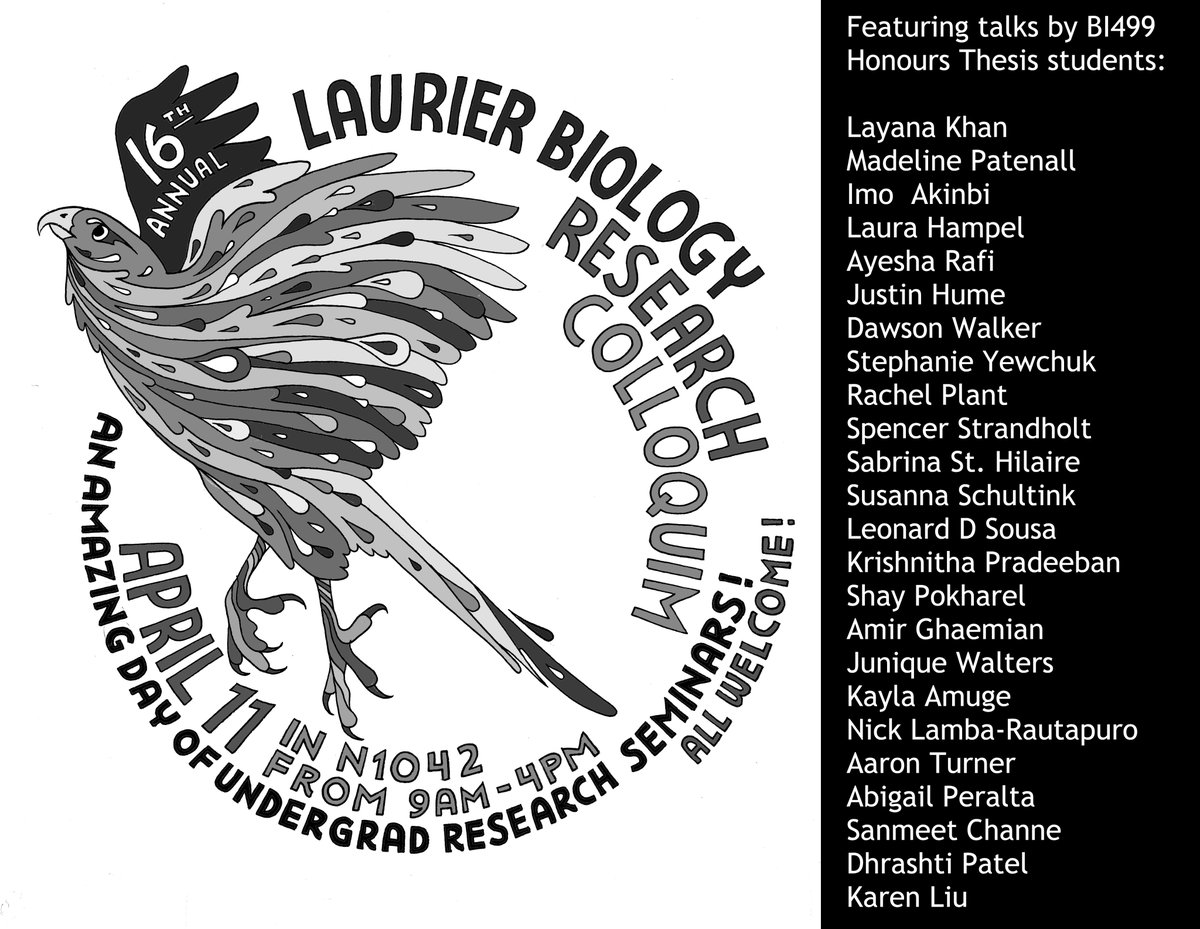 Please join us tomorrow in N1042 for a jam-packed day of incredible #LaurierBiology honours research seminars conducted by our #BI499 thesis students!