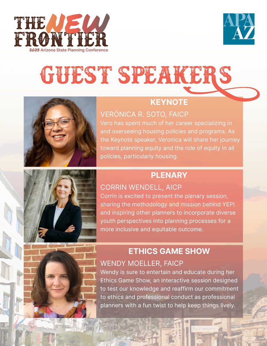 The 2023 Arizona State Planning Conference Committee welcomes these great guest speakers from across the country as we explore the New Frontier together, September 6th-8th at the Wigwam Arizona.