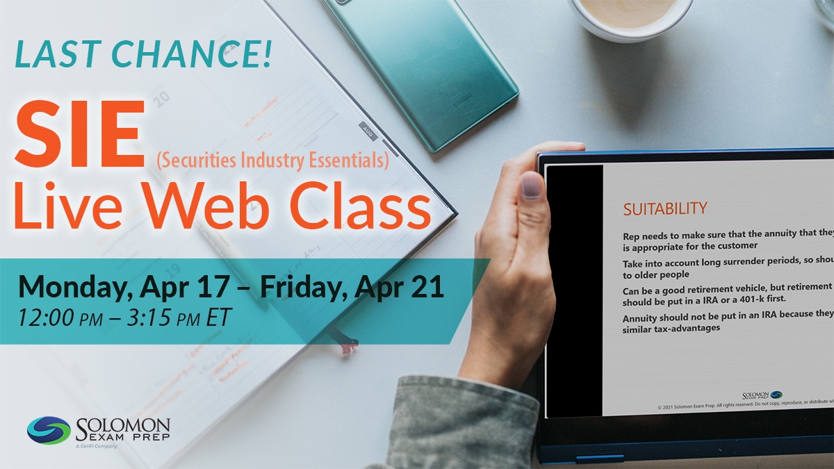 SolomonExamPrep's tweet photo. Last chance to sign up for the April SIE Live Web Class! Get step-by-step instruction on the most crucial exam topics and walk into your exam with confidence. 

Click to register: https://t.co/cJUtkLkbc7

#SIE #FINRA #OnlineCourse #ExamPrep https://t.co/QmT71khoKa