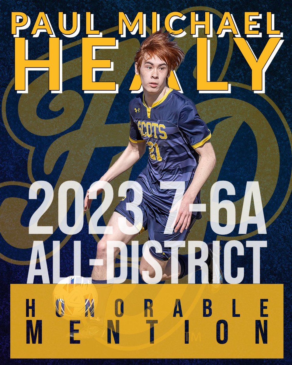 District 7-6A All-District Awards  

Paul Michael Healy
Honorable Mention

PM is an outstanding young man and soccer player.  A versatile attacking player, a fearless defender.  Watch out for this guy in his senior season! Congrats Paul Micheal!