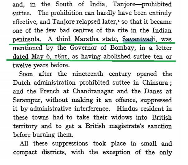 WRONG. The British were NOT the first to ban sati in India. Hindu Peshwas banned Sati 29 years BEFORE Lord Bentinck. Hindu Maratha Kingdom Savantvadi abolished Sati by an official order dated May 6, 1821. 8 years BEFORE Lord Bentinck. Shri Swami Narayan was campaigning