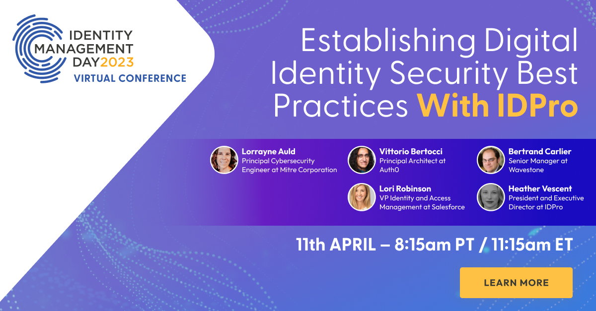 idpro_org's tweet image. 🔒 Unlock the secrets of effective identity management! Don't miss insights from @MITREcorp's Lorrayne Auld, @okta's Vittorio Bertocci, @wavestone_ 's Bertrand Carlier, &amp;amp; @salesforce's Lori Robinson. Register for the #IDPro panel: bit.ly/3ZhGi5a #IDMgmtDay2023