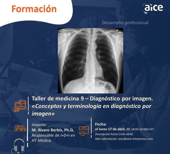 navarrotradmed's tweet photo. Ciclo de medicina para intérpretes y traductoras (en línea).
Taller IX: Diagnóstico por imagen

  «Conceptos y terminología en diagnóstico por imagen»
  @aberbix @HTmedica

@AICEinterpretes @Medicina_US @unisevilla, 17 de abril
Info: https://t.co/hqW8fzHGjD https://t.co/8NmmZ6Ey3z