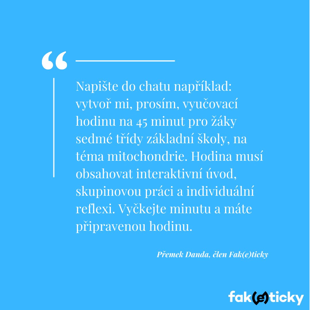 faketicky's tweet photo. Vývoj umělé inteligence (AI) se rozjel na plné obrátky a změny čekají i školství. 

Do našeho newsletteru proto přidáváme rubriku o tom, jak AI může ušetřit čas ve výuce. 

Tip číslo 1: Používejte ChatGPT. Jak? Radí náš člen Přemek Danda. 

https://t.co/WiHC93EmGv https://t.co/bON4PlAzvl