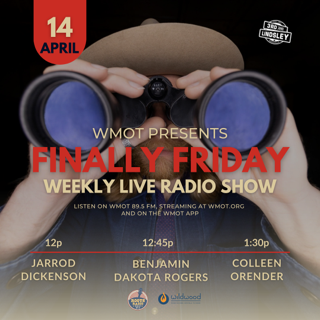 Tune in to Finally Friday this week to catch performances from @jarroddickenson, #benjamindakotarogers and @colleenorender! Listen on WMOT 89.5 or on WMOT.org