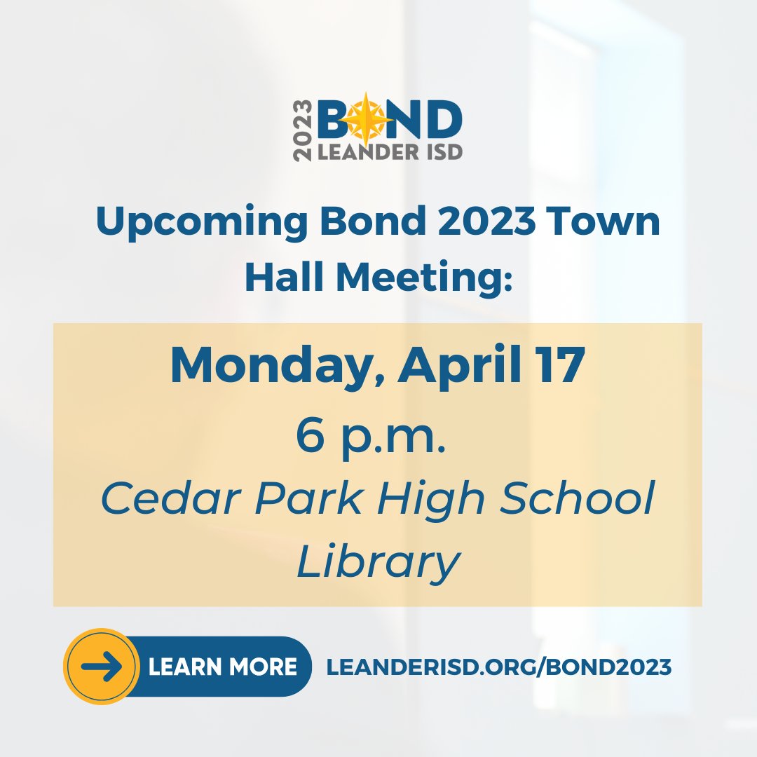 On Monday, April 17 – one week from today – a Leander ISD Bond 2023 Town Hall meeting will take place at 6 p.m. at the Cedar Park High School Library. 

Learn more: bit.ly/3zd33fd