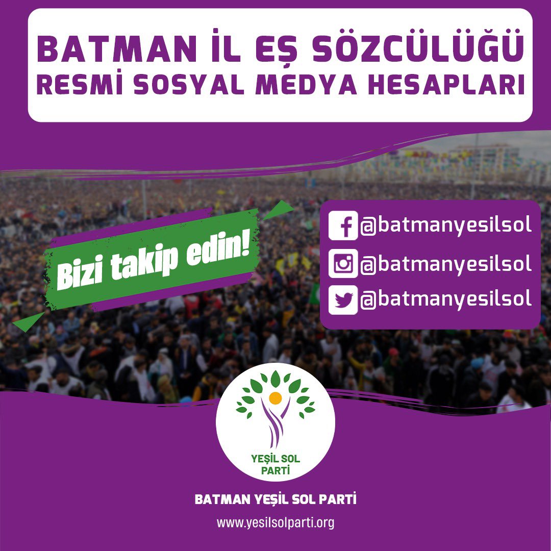 KeskinBayindir's tweet photo. Hesabê tora civakî ya Partiya Çep a Kesk a Batmanê amade ye, em amade ne, 14’ê Gulanê bi hêviya serkeftinê û têkç��yina desthilatdariya faşist, li benda me ye. @batmanyesilsol 

#batmanyesilsol #buradayiz #birliktedeğiştireceğiz https://t.co/6QloT2tG6h