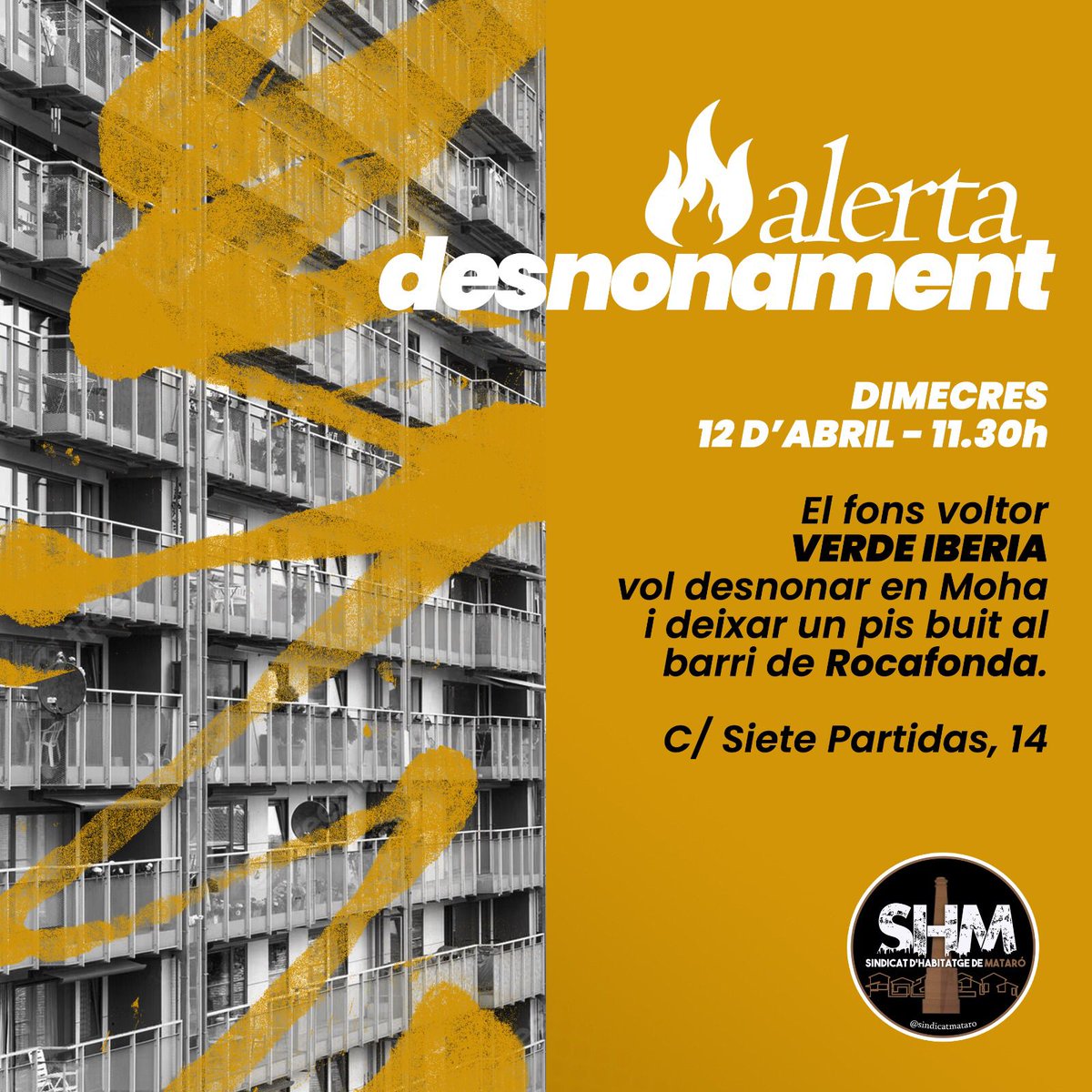 Mataro_SHSC's tweet photo. 🔴ALERTA: DESNONAMENT🔴

Aquest dimecres, el fons voltor Verde Iberia vol fer fora de casa seva el nostre company Moha, del barri de Rocafonda. XX

El Moha va patir un ictus fa poc i arrossega greus problemes de salut, però el volen deixar al carrer sense cap alternativa. https://t.co/IYDclSrOlA