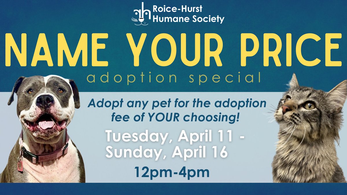 RoiceHurst's tweet image. Adopt your new best friend for the adoption fee of YOUR choosing! Stop by RHHS on Tues, April 11 or April 13-16 between 12-4pm to pick out a furry family member. While we will be closed on Wed, April 12 for our spring cleaning day, you can still adopt a pet from foster care!