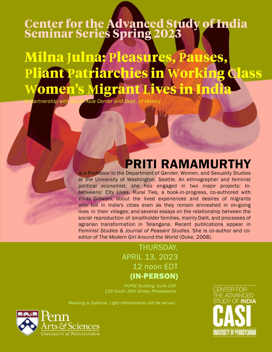 CASIPenn's tweet photo. For our final noon-time seminar of Spring 2023, join us in-person on April 13 as we hear from Priti Ramamurthy (@UWGWSS): in partnership with the @SouthAsiaCenter &amp; @PennHistory. Read more: https://t.co/bUTPIgYJjG https://t.co/qZAf3qGH4H