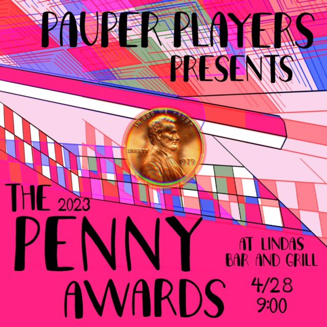 uncpauper's tweet photo. We are so excited to announce the The 2023 Penny Awards, happening at Linda’s on April 28th at 9pm!

The ballot is in our bio, and will close April 26th at midnight, so cast your votes for your favorites ASAP!

Bring your friends and come celebrate some amazing theatre! https://t.co/C5KyrjfLfe