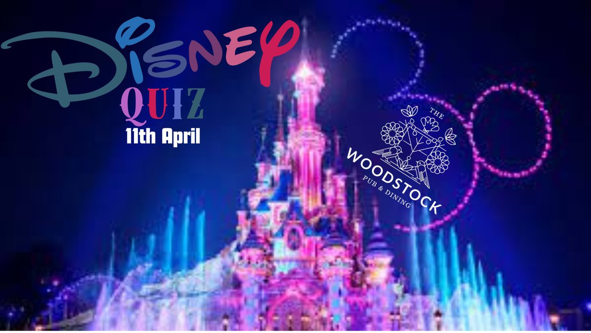 DON'T MISS THE WOODSTOCK'S INFAMOUS 'PUB QUIZ' DISNEY EDITION Tuesday 11th April from 8.00pm * Burger and a drink from £13 * 3 of our amazing bar snacks £15 * Bonus Round * Cash Pot Gamble * Special prize for best dressed Disney! * Hosted by our very own 'Sam'