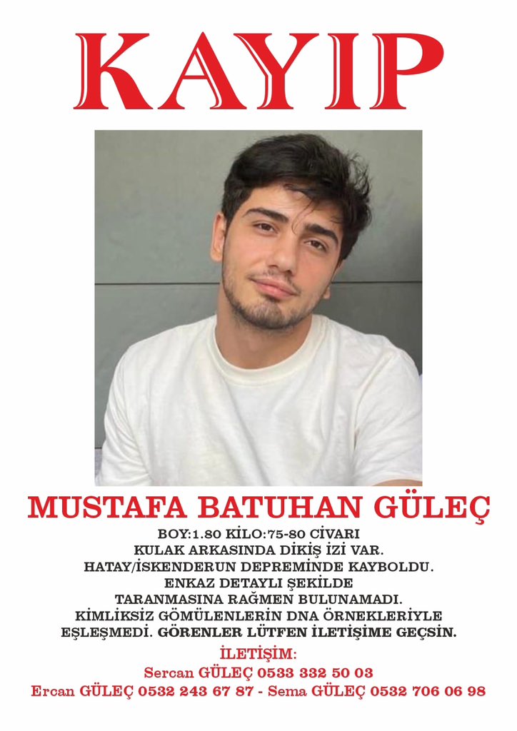 TuubaGlcc's tweet photo. #mustafabatuhangüleç
#kayiplarimiznerede
#hatay
#batuhangüleçnerede https://t.co/g70jq7rngl