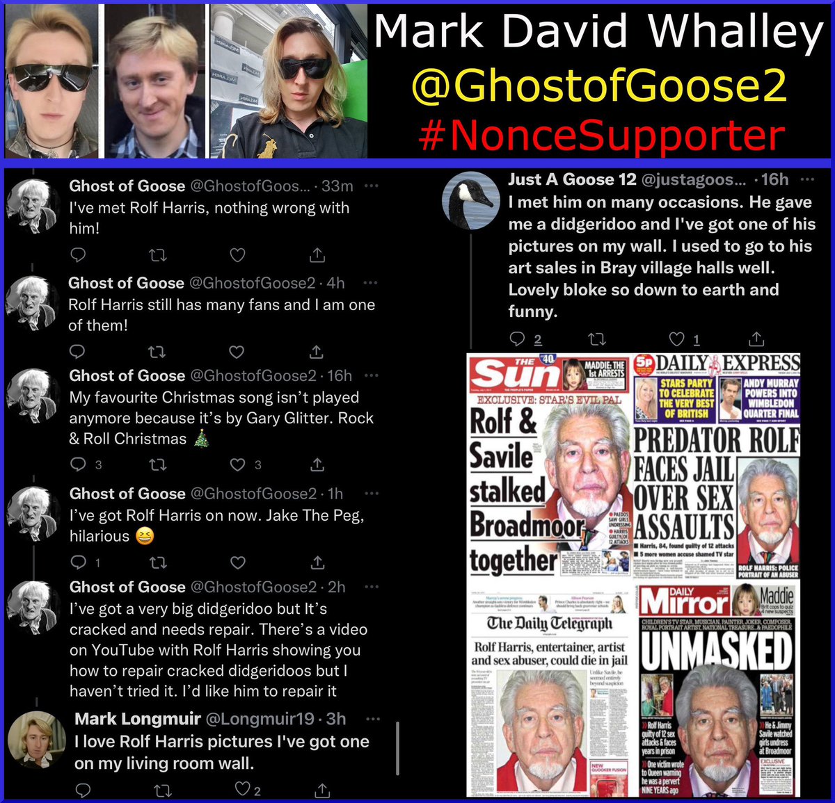 RevengeKaties's tweet photo. @Mistyswoman @GstarFreedom @GhostofGoose2 @Beatle_Ed1 100%. A fan of the convicted child rapist Rolf Harris &amp; claims that a man who molested children as young as 8 has ‘nothing wrong with him’
Then Tweets about looking up schoolgirls skirts. That’s what he says in public. Imagine what’s on his hard drive in private. https://t.co/gofIrEJG5s