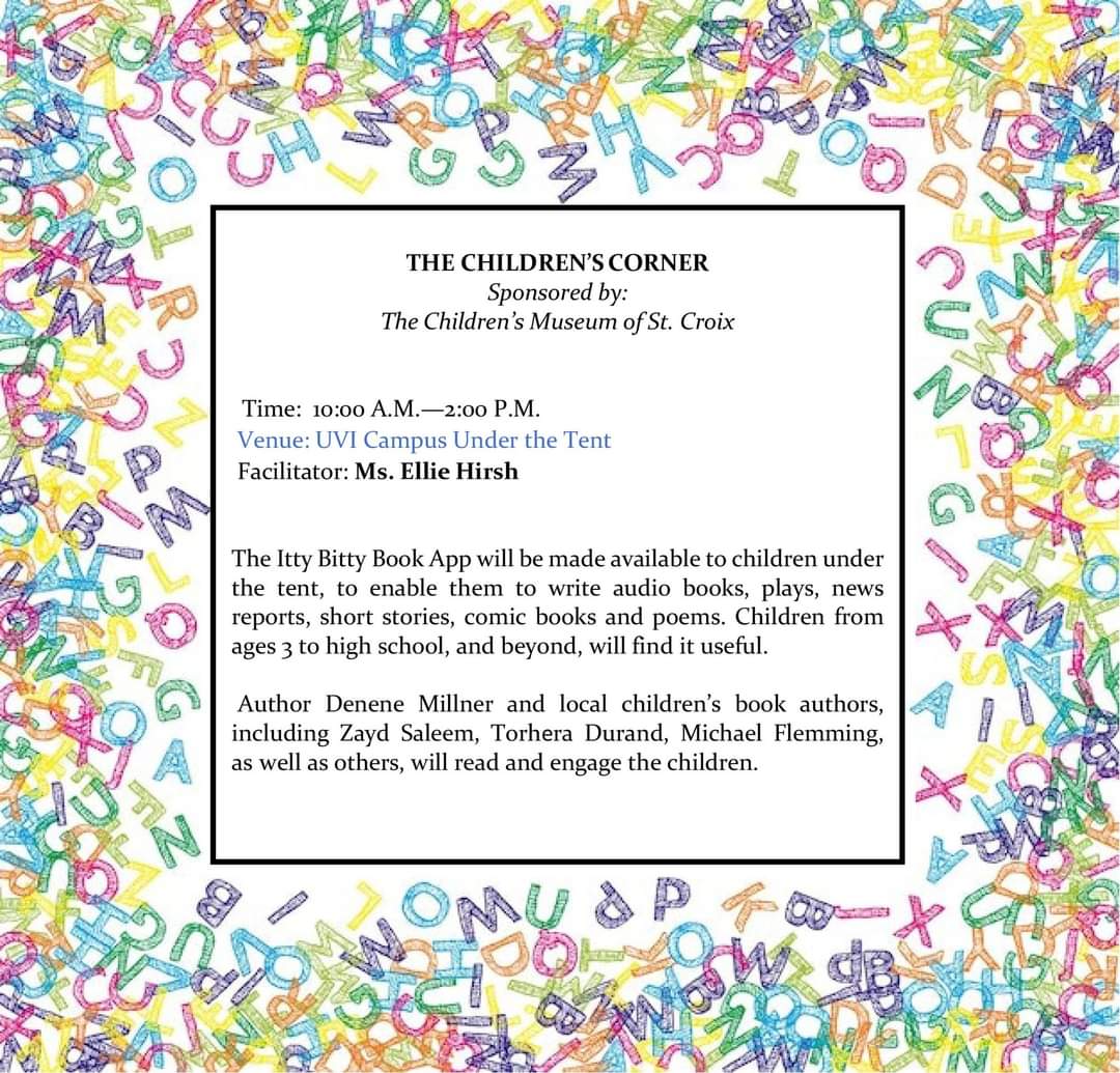 Register at usvilitfest.com for our event on 4/15. Don't miss The Children's Corner at <a href="/UVI_edu/">UVI</a> St Croix.

Itty Bitty Book App will be available.

Author <a href="/MyBrownBaby/">Denene Millner</a>, Zayd Saleem, <a href="/TorheraDurand/">Torhera Durand</a>, Michael Flemming will read and engage the children.

#vilitfest