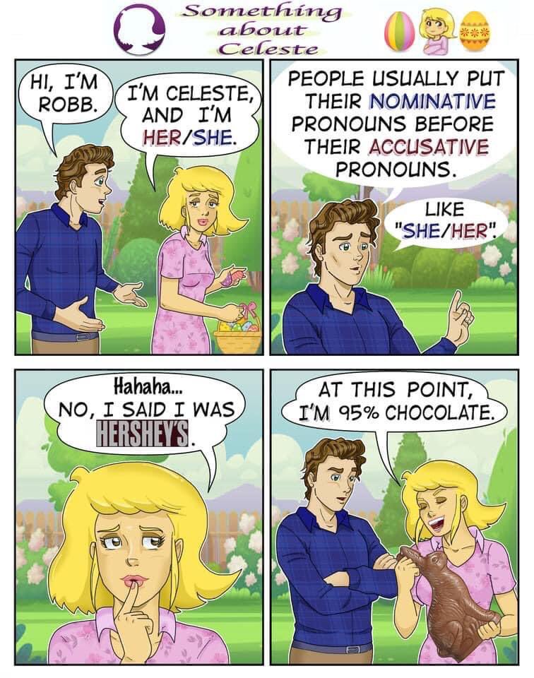 Easter comic
#SomethingAboutCeleste #genderpronouns #sheher #hersheyschocolate #Hersheys