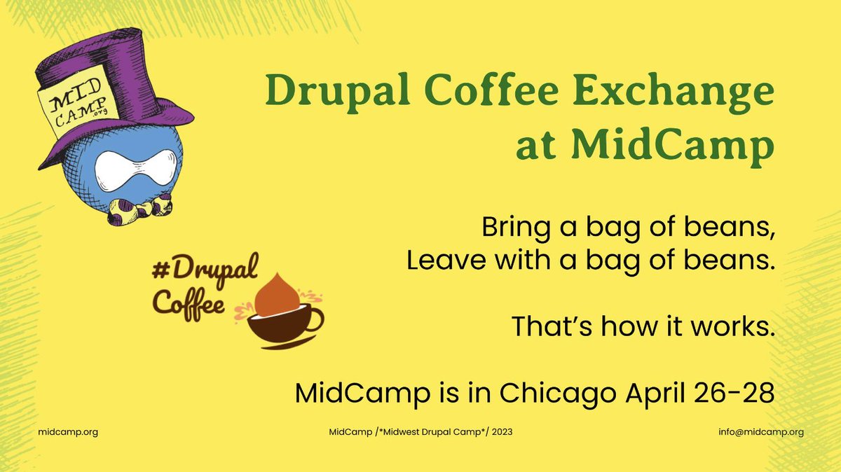 DrupalCoffee's tweet photo. Join us at MidCamp for an in person #DrupalCoffee Exchange!
Bring a bag of beans, Leave with a bag of beans. That’s how it works. (it's that easy)
@midwestcamp is in person in Chicago
April 26-28 https://t.co/xu5E0i8wUN https://t.co/7F40jQRvVO