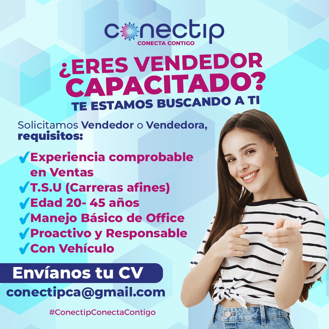 ConectipVe's tweet photo. ¡VENDEDOR CAPACITADO, TE ESTAMOS BUSCANDO A TI! 😎

Vendedor o vendedora, si cumples con los requisitos y deseas formar parte del Team Conectip, envíanos tu Currículo. 
✅ conectipca@gmail.com 

📍Nos ubicamos en San Juan de Los Morros, Edo. Guárico.

#ConectipConectaContigo https://t.co/qXs7lS4AkZ