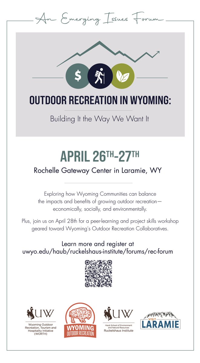4/26-27: Emerging Issues Forum on outdoor recreation and 4/28: An outdoor recreation project development workshop. Understanding and navigating the benefits and impacts of recreation in our state — uwyo.edu/haub/ruckelsha…