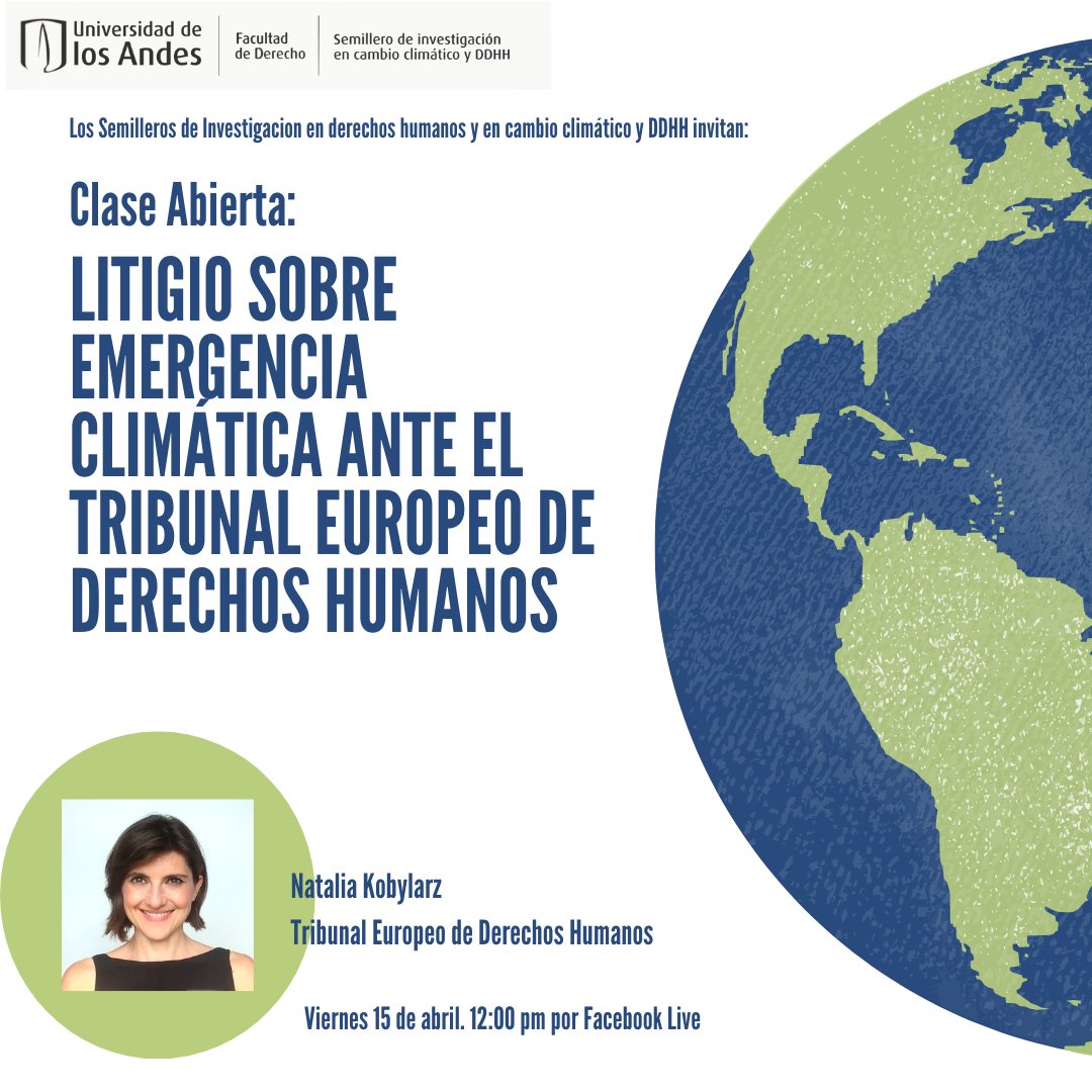 MASPUniandes's tweet photo. Este viernes a las 12:00m tendremos nuestra tercera #ClaseAbierta sobre #LitigioClimático con una invitada especial @NataliaKobylarz 🍀

Desde los semilleros en DDHH y en cambio climático y DDHH de la @UniandesDerecho les invitamos a unirse en vivo por: https://t.co/4LQsmh07fn ✅ https://t.co/VJC6lwOR9y
