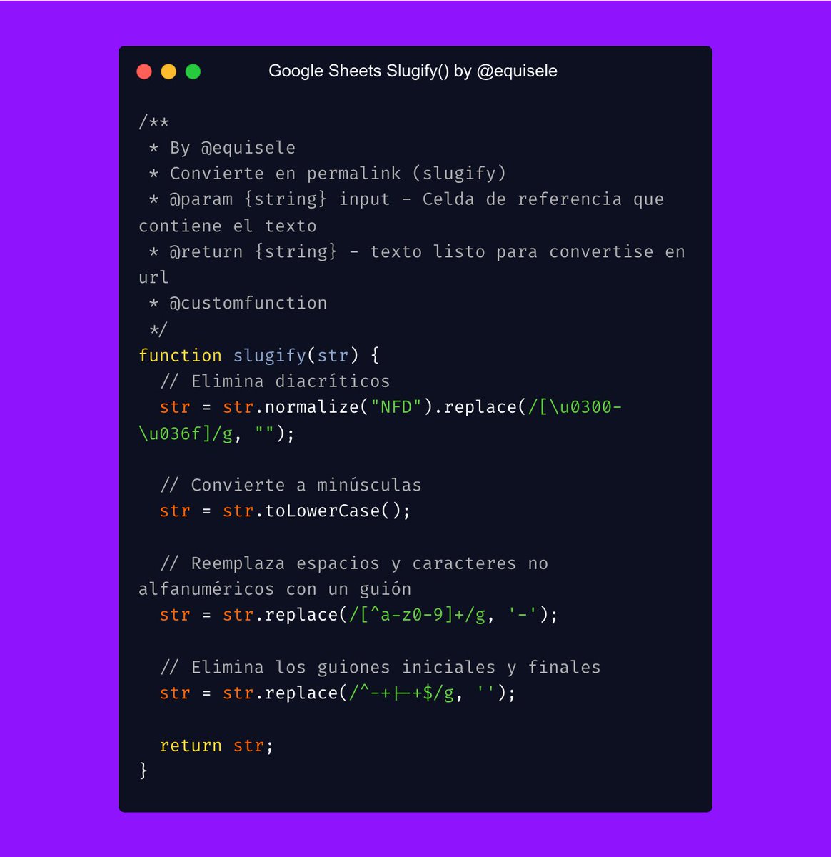 Aquí tienes la función para agregar a tu libro de Google 💩 favorito. En el Alt tienes el código de App Script.

Seguramente existen otras formas diferentes de hacerlo aunque a mi me gusta esta.

Y ahora viene lo típico: comparte… ¡o no! pero guardar para nada es tontería (: