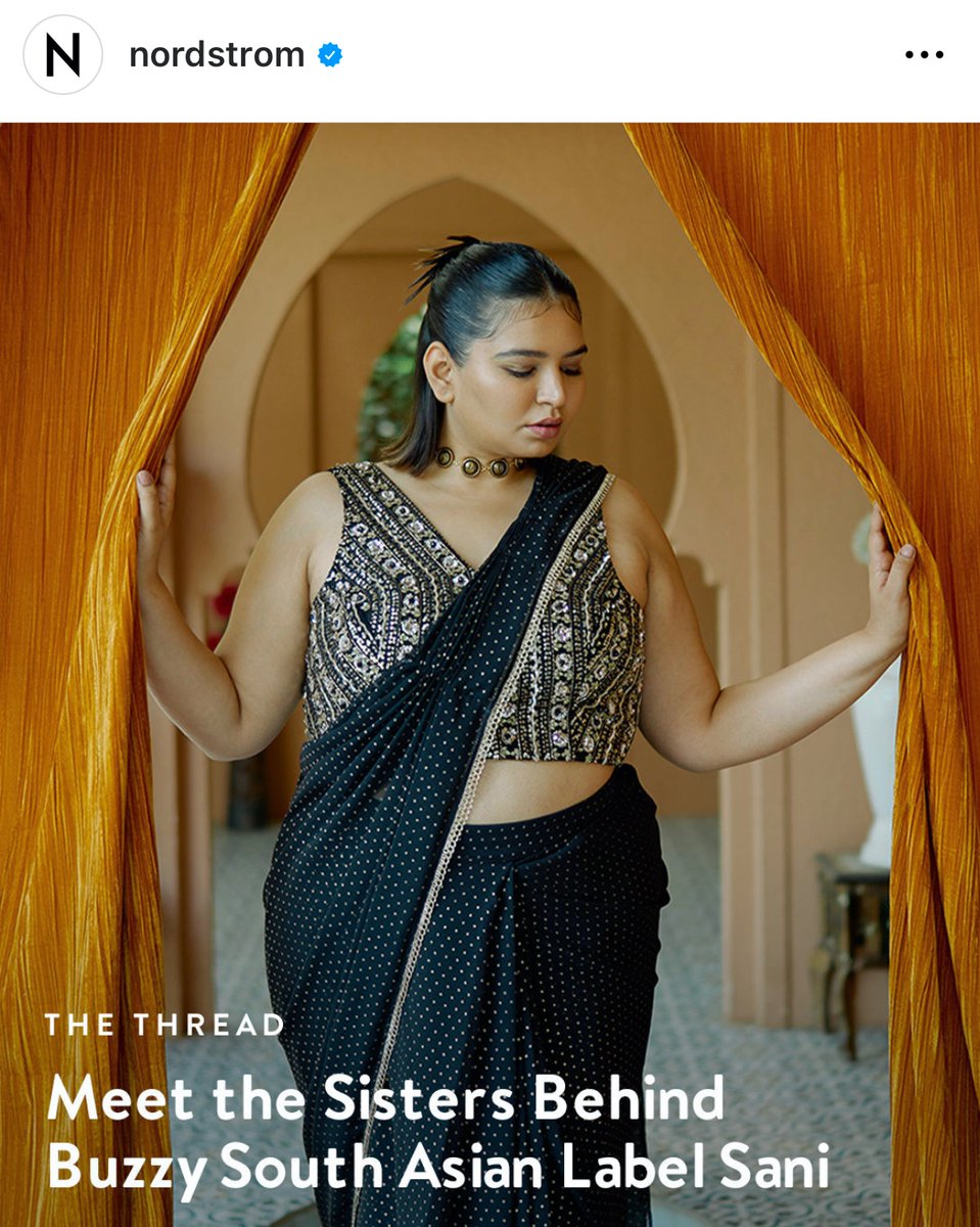 Today this happened. We are so proud that Sani is
<a href="/Nordstrom/">Nordstrom</a>’s launch partner for South Asian fashion!