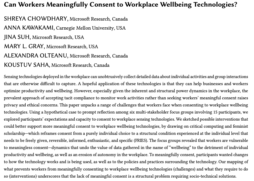 So excited about our upcoming #FAccT2023 paper led by @shreyasunshine6, /w @anna_kawakami, Jina, @marylgray, and @o_saja. This work on consenting to workplace wellbeing tech is very close to my heart; such a fantastic summer working with Shreya, Anna, and the wonderful MSR folks.