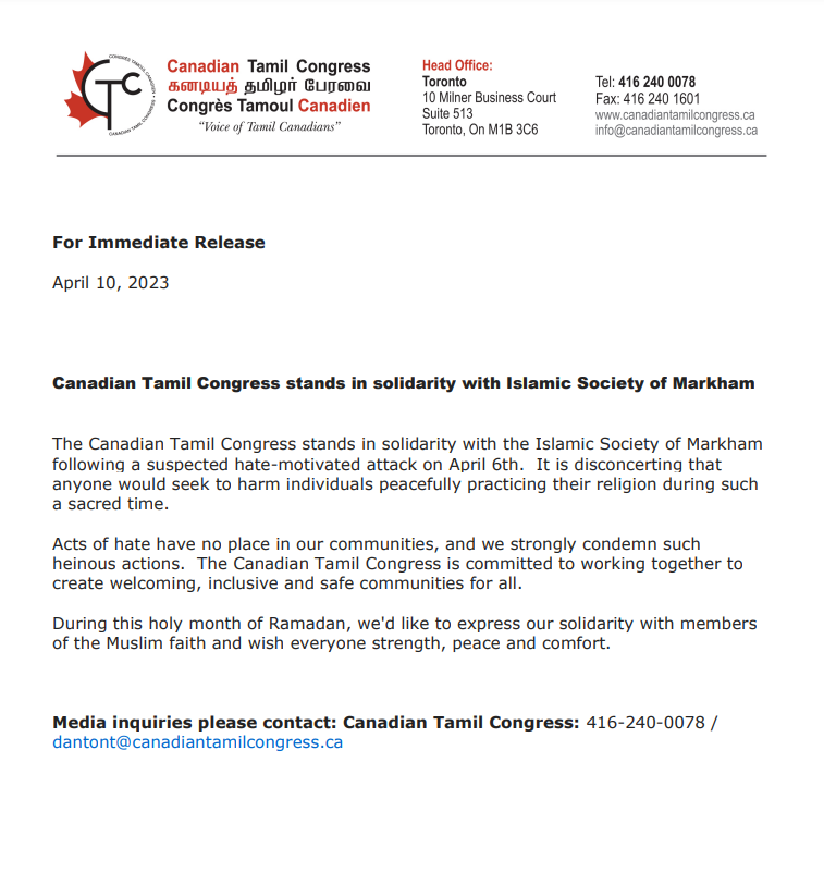Acts of hate have no place in our communities. The Canadian Tamil Congress stands in solidarity with Islamic Society of Markham and committed to creating welcoming and safe space for all.
