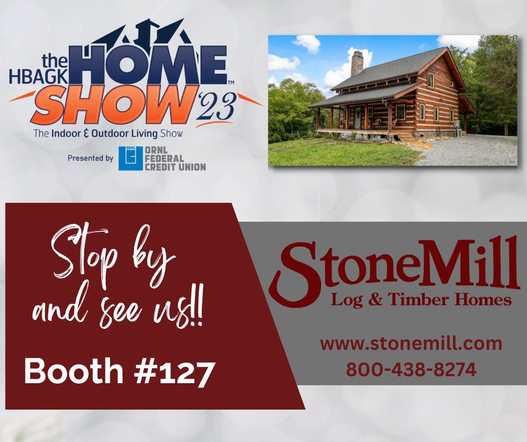 StoneMill Log & Timber Homes will be at The HBAGK Home Show in Knoxville, Tennessee April 14-16, 2023!
Stop by our booth and meet the StoneMill team at the show! We will be in Booth 127. 
More information on the show: ow.ly/G1vf50NFmCN