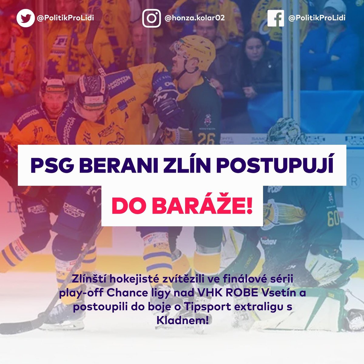 PolitikProLidi's tweet photo. PSG BERANI ZLÍN POSTUPUJÍ DO BARÁŽE O TIPSPORT EXTRALIGU 🏒🥅🏆👏👍💛💙 https://t.co/UFDM3lcB0a