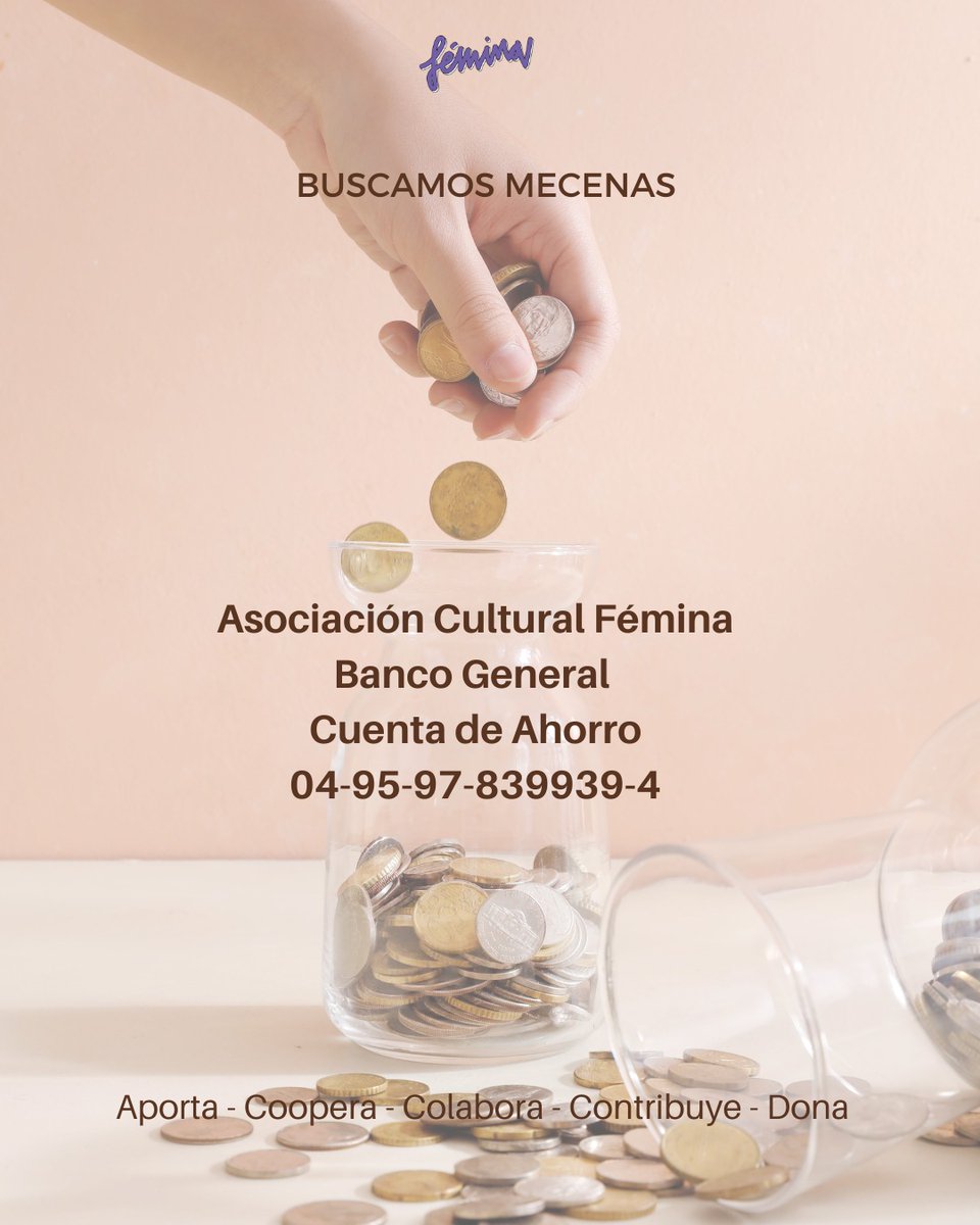 FeminaPanama's tweet photo. Hola Mecenas, aquí nuestra cuenta de ahorros. Se libre de cooperar con lo que puedas.Todos los recursos recaudados van para el manejo y sosten de la Asociación Cultural Fémina. 
Gracias por patrocinar a las féminas que sin ánimo de lucro sostienen este espacio

#donacion #aporte https://t.co/1BmiCL1rki