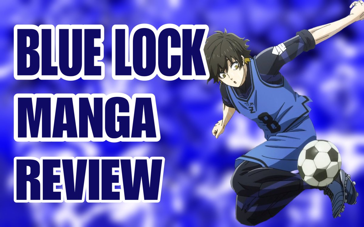 Blue Lock Manga Review

#bluelock #manga #mangareview #mangareviews #bluelockmanga #comics #comicbooks 

Watch Here ➡️youtu.be/4uOtzrozPxU