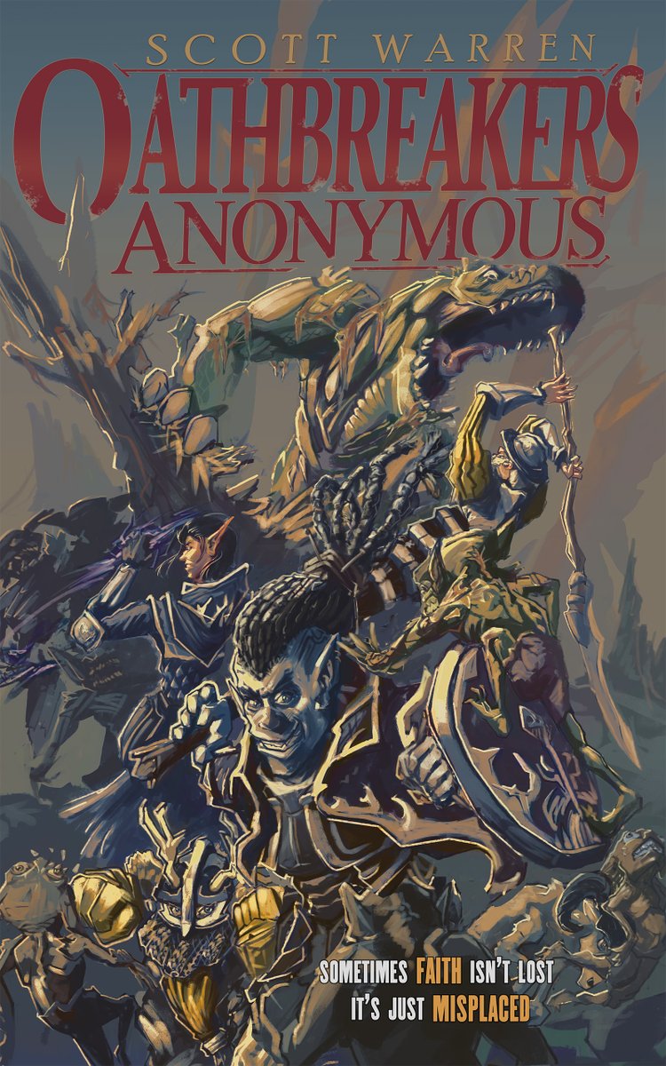 ScottWarrenSCD's tweet photo. #booksirens readers and #bookreview friends, my next fantasy novel, Oathbreakers Anonymous, is up for ARC reviews. This book follows 4 fallen paladins of different gods as they embark on an adventure to win back their holy powers. https://t.co/YXaYMQphBK https://t.co/GZbWUCylBs