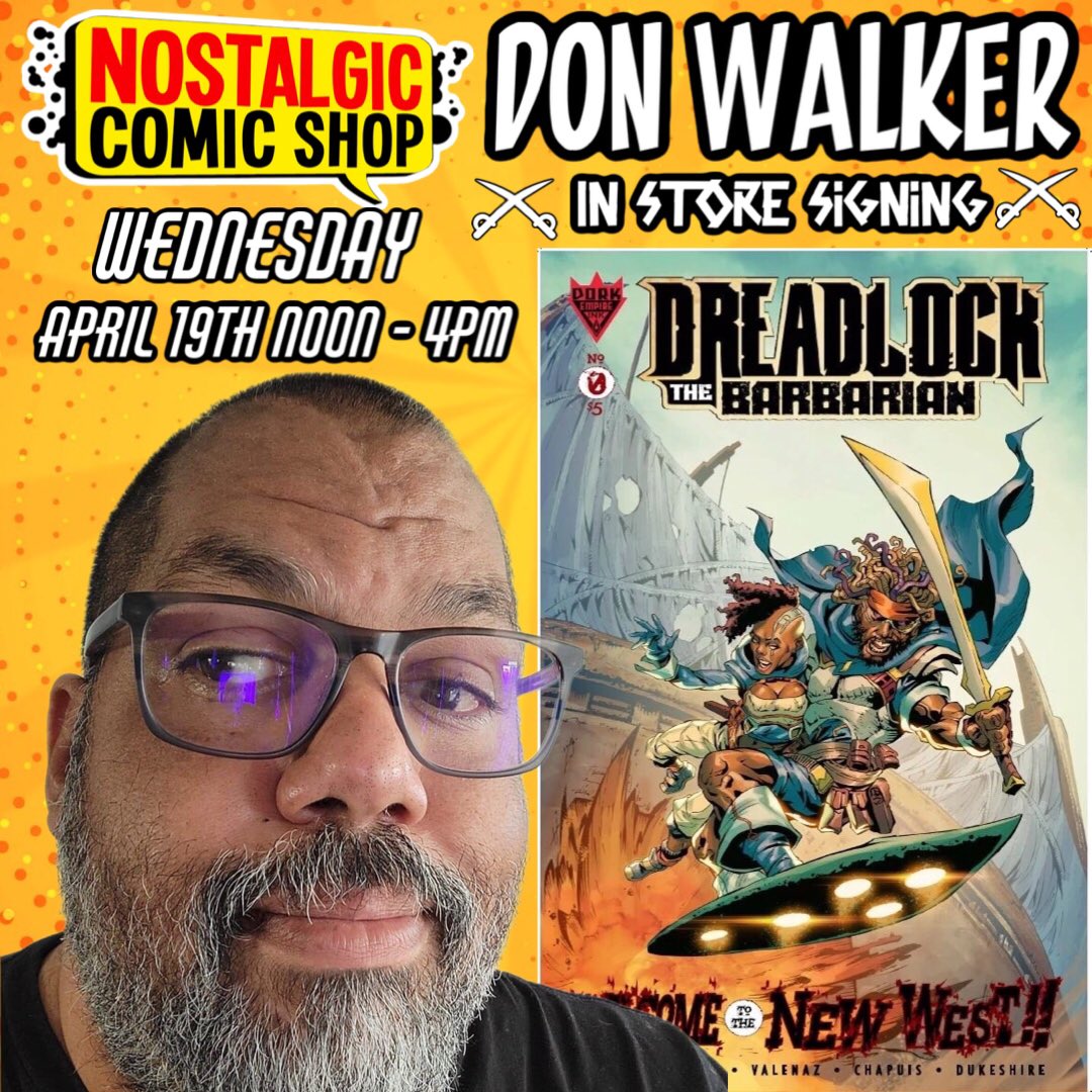 NostalgicComics's tweet photo. Join us for an in store signing with creator of Dreadlock The Barbarian Don Walker! Wednesday April 19th from noon to 4pm! #instoresigning #comicshop #Sgvcomicshop #Sangabriel #independentcomics #dreadlockthebarbarian https://t.co/2UH0TndGZD