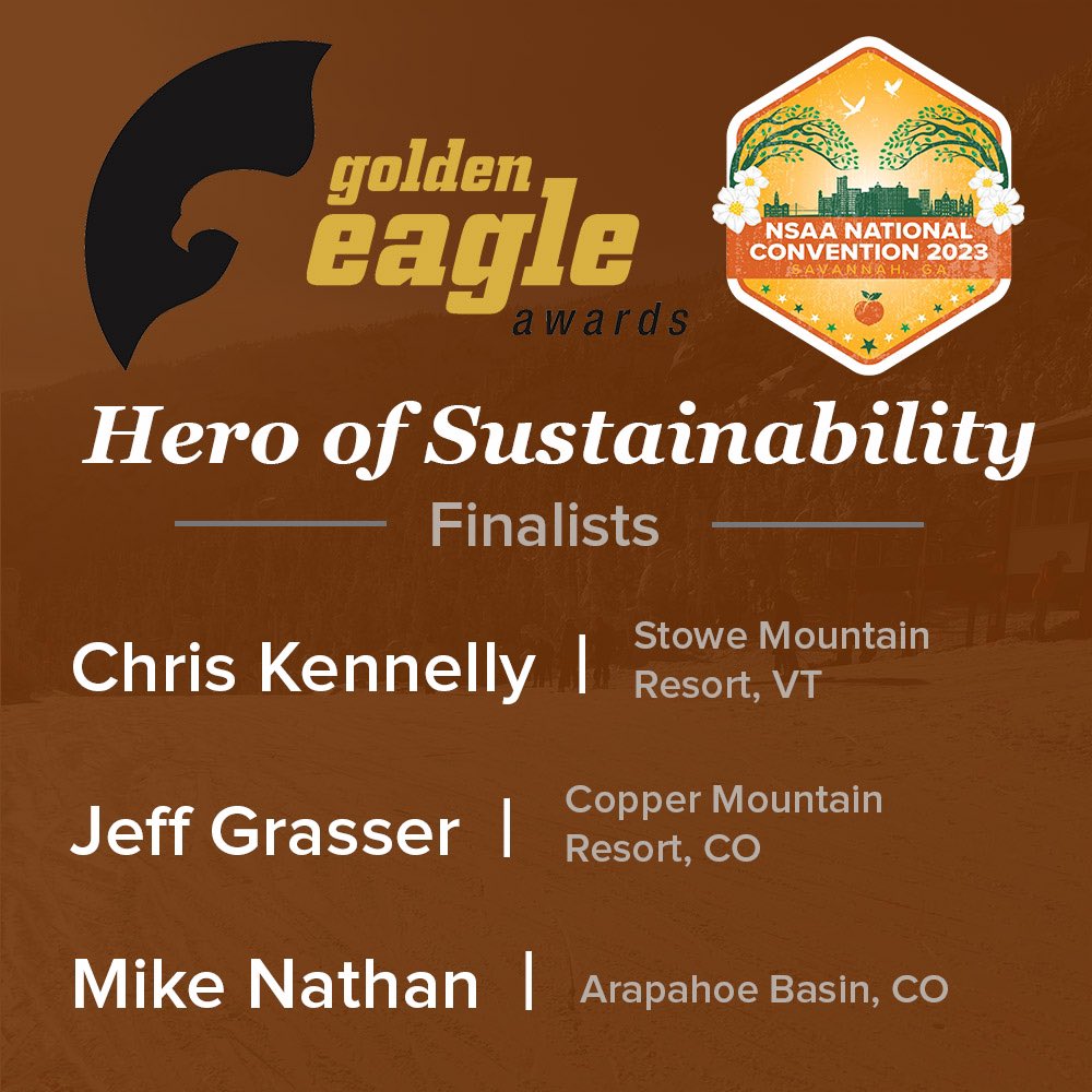 Your leaders, pioneers, and heroes of industry sustainability: the 2023 Golden Eagle Award finalists. #NSAA2023 @Arapahoe_Basin @bigskyresort @CopperMtn @massresort @StoweMtResort @TaosSkiValley @VailResorts @skiwildmtn Join us at NSAA.org/National!