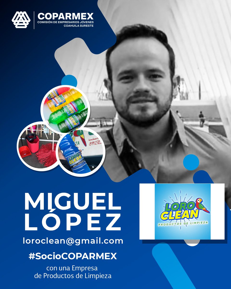 #JóvenesCoparmex ¡Te presentamos a nuestro #SocioCoparmex de la semana! 😎
Miguel López de Loro Clean, es un joven comprometido, dedicado a brindar las mejores alternativas en productos de limpieza. #Saltillo 👏
Tú también puedes formar parte de esta comunidad. ✅¡Escríbenos!