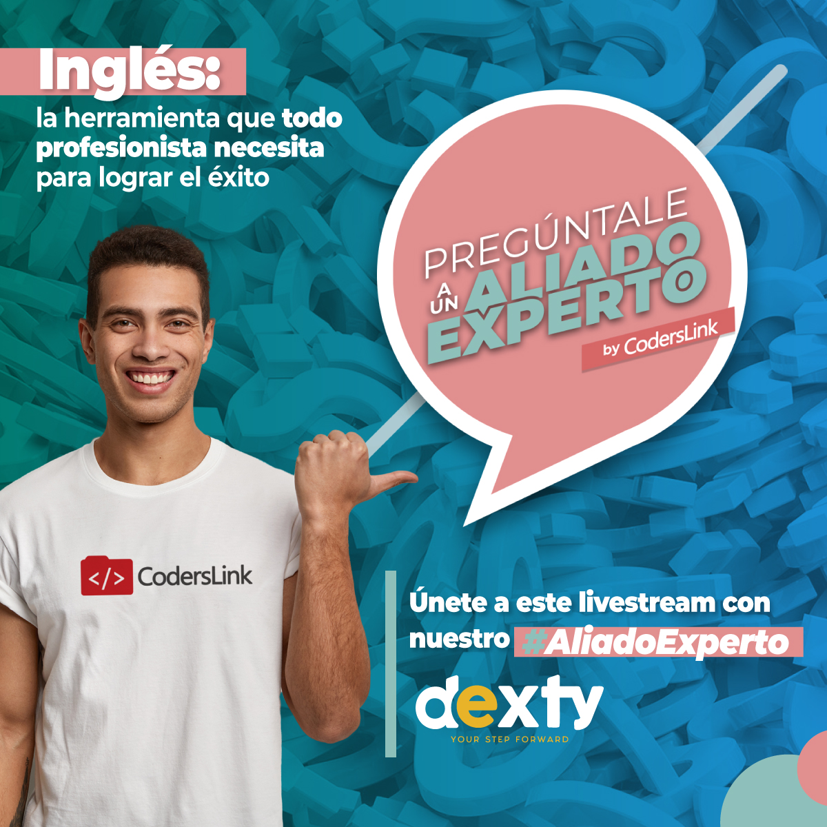 coderslink's tweet photo. Donde estaremos con nuestros amigos de #dexty, contestando todas sus preguntas acerca del inglés y el entorno laboral. ¡Aquí te vemos el jueves! 👉 https://t.co/VoOetB9Kqu https://t.co/Ccs64ALH4K