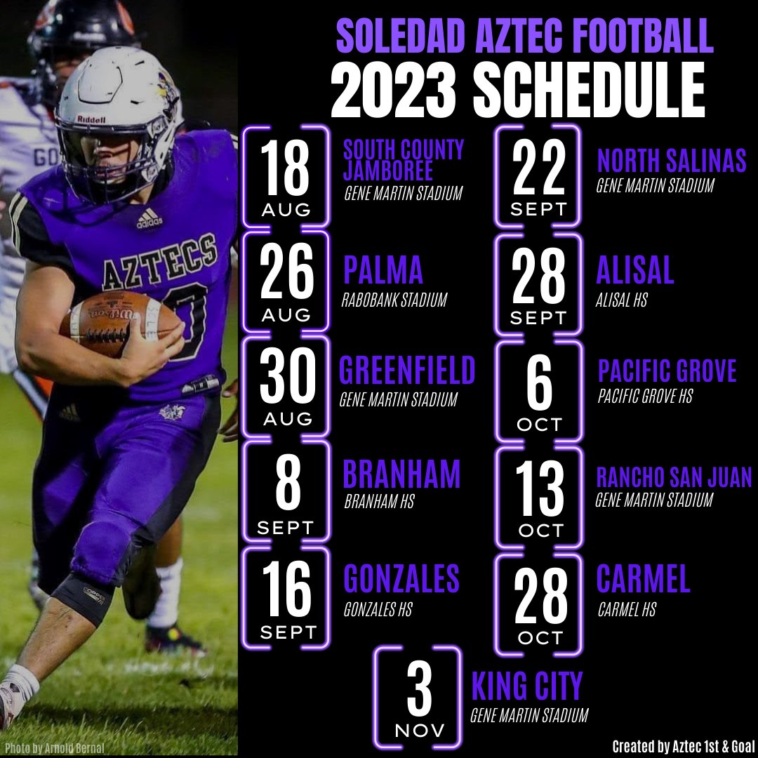 SoledadFootball's tweet photo. 2023 Football Schedule #SoledadFootball https://t.co/mTbksOtWhY